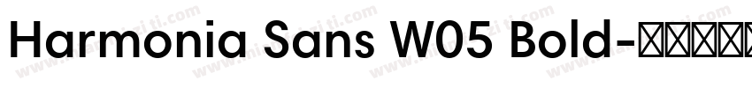 Harmonia Sans W05 Bold字体转换